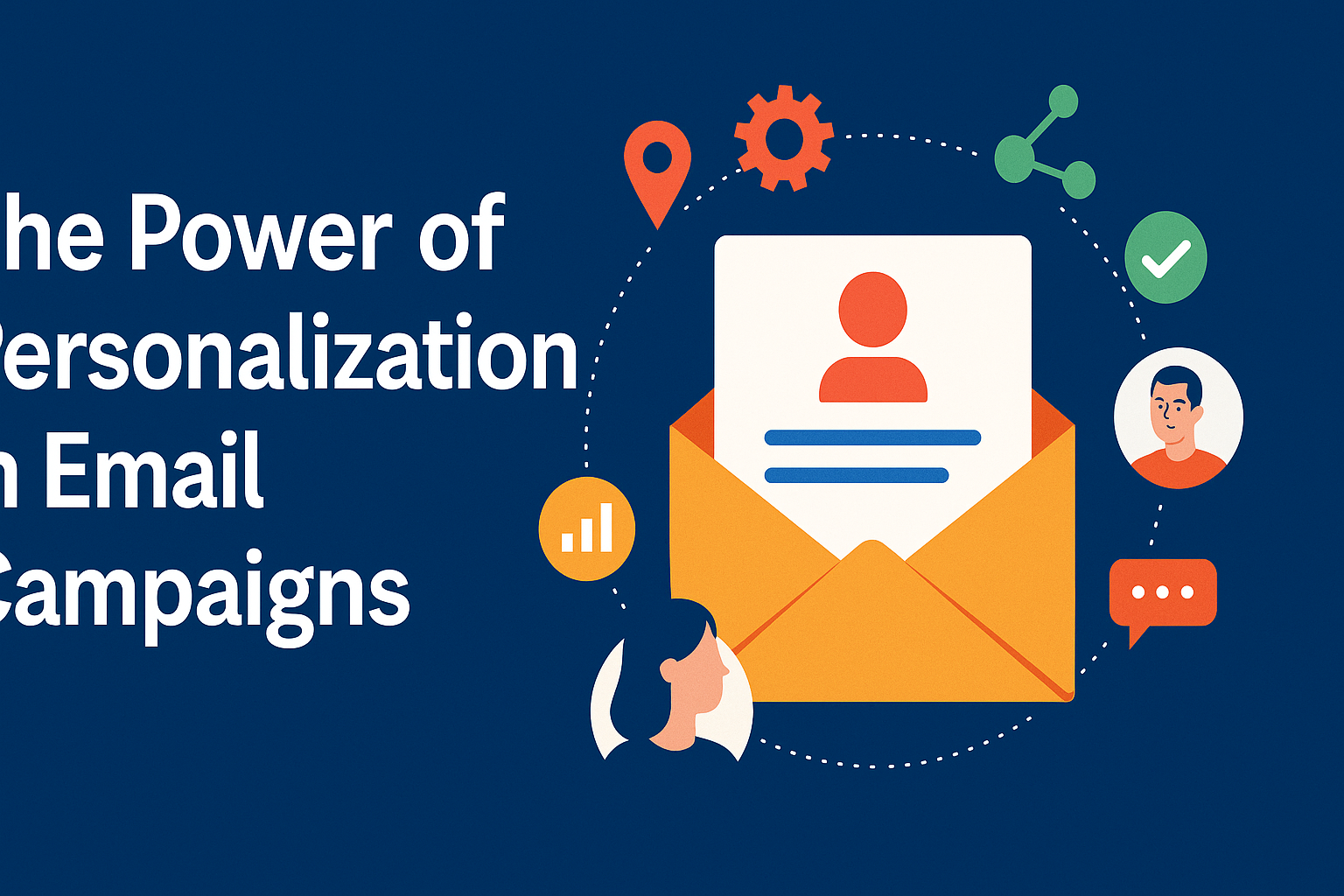 The Power of Personalization in Email Campaigns